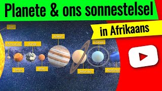 Planete en die sonnestelsel ▶ Leer al die planete in Afrikaans [upl. by Edris]