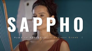 Sapphos Ode to Aphrodite in ancient Greek  Performing [upl. by Aryaz]