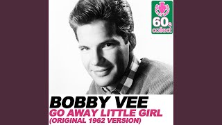 Go Away Little Girl Original 1962 Version Remastered [upl. by Herra384]