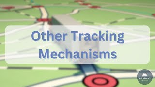 Other Tracking Mechanisms  CIPPUS Certification [upl. by Chaker752]