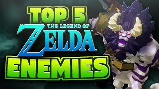 Top 5 Zelda Enemies  Zeltik [upl. by Aitsirk474]