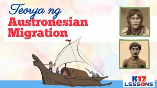 AP5 Unit 1 Aralin 4  Teorya ng Austronesian Migration [upl. by Hightower]