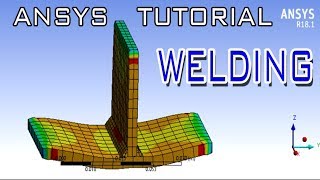 Tutorial Ansys Welding Step by Step [upl. by Yecal]