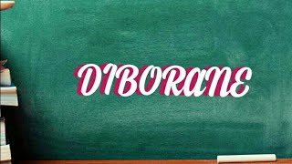 DIBORANE [upl. by Orlantha]