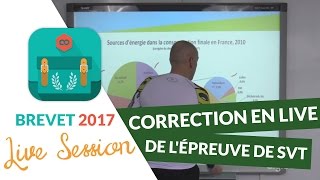 Brevet Blanc 2017  Correction en live de lépreuve de SVT [upl. by Dene807]