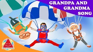 Grandma and Grandpa Song  Nursery Rhymes  Songs for Kids [upl. by Parrisch]