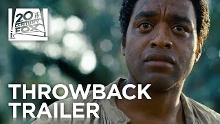 12 Years a Slave  TBT Trailer  20th Century FOX [upl. by Wind681]