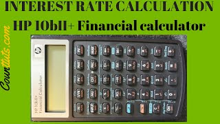 Calculating Interest Rate IYR  HP 10bII Financial Calculator [upl. by Niwhsa944]