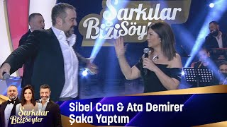 Sibel Can amp Ata Demirer  Şaka Yaptım [upl. by Eeryt]