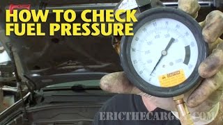 How To Check Fuel Pressure EricTheCarGuy [upl. by Enilekaj]