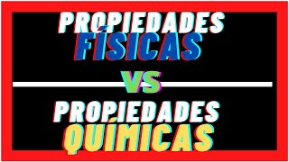 PROPIEDADES FÍSICAS VS PROPIEDADES QUÍMICAS EJEMPLOS [upl. by Amuwkuhc]