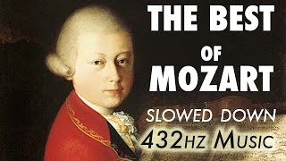 The Best Of Mozart  Slowed Down  432Hz  45 Hours [upl. by Lubbi]