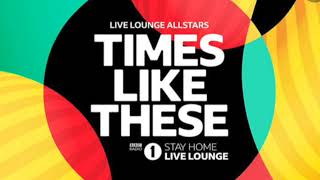 Times Like These Radio 1 Live Lounge Allstars [upl. by Griffin357]