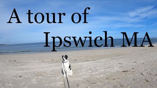 Ipswich Massachusetts [upl. by Glassman]