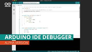 Arduino Pro IDE Debugger [upl. by Chrissa226]