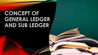 General Ledger and Sub Ledger [upl. by Hillel]