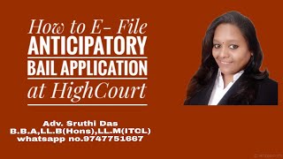 how to Efile Anticipatory Bail Application in HighCourt [upl. by Gupta725]