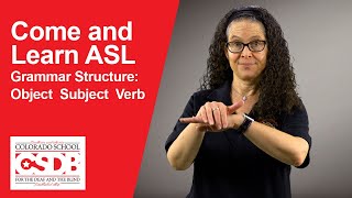 Come and Learn ASL Grammar Structure  Object Subject Verb [upl. by Hsilgne840]