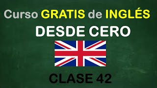 clase 42 Curso de INGLÉS GRATIS  SOY MIGUEL IDIOMAS [upl. by Bernstein822]