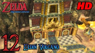 Zelda Skyward Sword HD 60FPS 100 Walkthrough  Part 12  Eldin Volcano  Key Pieces [upl. by Fredrika]