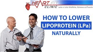 How to Lower Lipoprotein a LPa Naturally [upl. by Rimas]