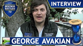 George Avakian from South Africa  Interview  Beatbox Battle TV [upl. by Eibob306]