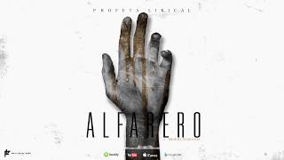 Profeta Lirical  Alfarero Official Audio [upl. by Evaleen]