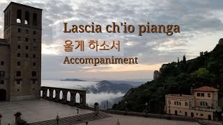 Lascia Chio Pianga 울게 하소서 Accompaniment in D [upl. by Novia618]