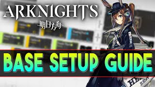 【明日方舟Arknights】How to build your Base efficiently  Arknights Guide [upl. by Viviyan]