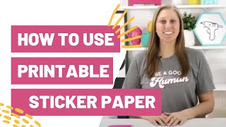 How To Use Printable Sticker Paper [upl. by Pillsbury]