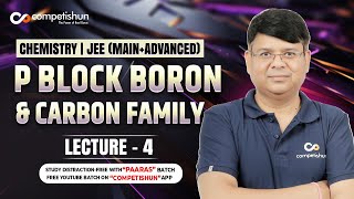 4 BORON AND CARBON FAMILY  DIBORANE  p BLOCK  IIT JEE MAIN ADVANCED  Class 11 [upl. by Mccartan]