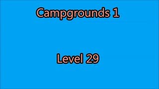 Campgrounds Level 29 [upl. by Giorgia506]