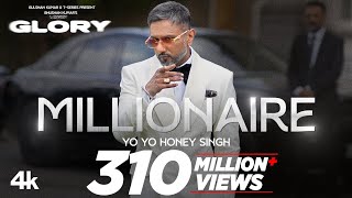 MILLIONAIRE SONG Full Video YoYoHoneySingh  GLORY  BHUSHAN KUMAR [upl. by Suhsoj]