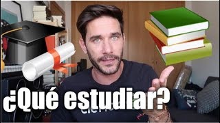 ¿QUÉ estudiar y DÓNDE hacerlo Cómo elegir estudios UNIVERSITARIOS [upl. by Oinegue]