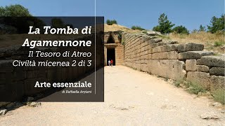 Il Tesoro di Atreo  La tomba di Agamennone  Civiltà micenea 2 di 3 [upl. by Palecek936]