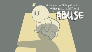 6 Signs Of People Who Have Been Abused [upl. by Seabury]