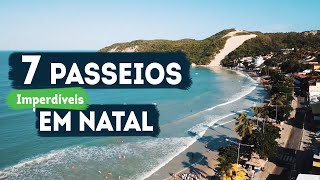 7 PASSEIOS Imperdíveis em NATAL e Região [upl. by Lek]