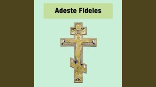 Adeste Fideles [upl. by Asilec]