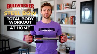 Bullworker Steel Bow Total Body Workout At Home [upl. by Mikael711]