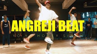 Angreji Beat  Yo Yo Honey Singh  Himanshu Dulani Dance Choreography [upl. by Aticilef]