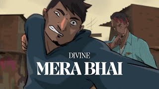 DIVINE  MERA BHAI  Prod by KaranKanchanYT  Official Music Video [upl. by Willie]