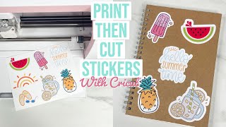 HOW TO MAKE PRINT THEN CUT STICKERS WITH CRICUT [upl. by Goff]