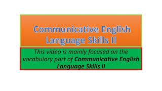 Communicative English Language Skills II vocabulary part one [upl. by Roer]