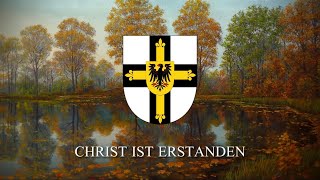 Anthem of the Teutonic Order “Christ Ist Erstanden” [upl. by Kathy936]