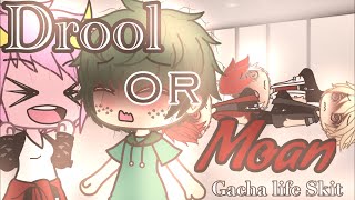 Drool or Moan gacha life skitMhaBnha [upl. by Frohman]