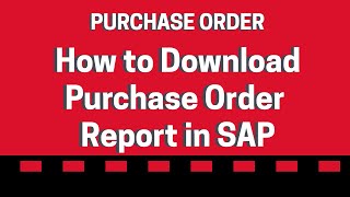 How to SAP Purchase Order report Download2022 [upl. by Hafinah]