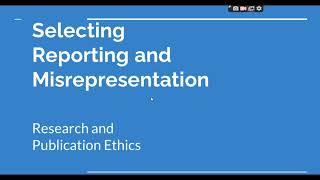 Selective Reporting and Misrepresentation of data Research and Publication ethics Phd coursework [upl. by Cianca]