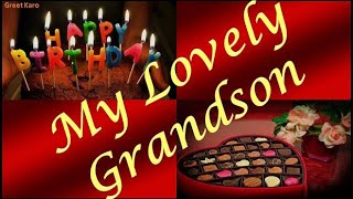 Happy Birthday Wishes for Grandson [upl. by Nosliw]