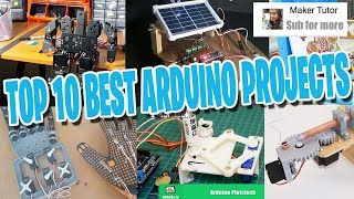 Top 10 Best Arduino Projects  Maker Tutor [upl. by Ysdnil]