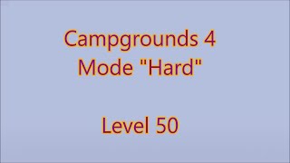 Campgrounds 4 CE Level 50 [upl. by Druce]